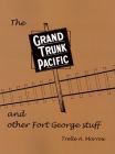 The Grand Trunk Pacific cover