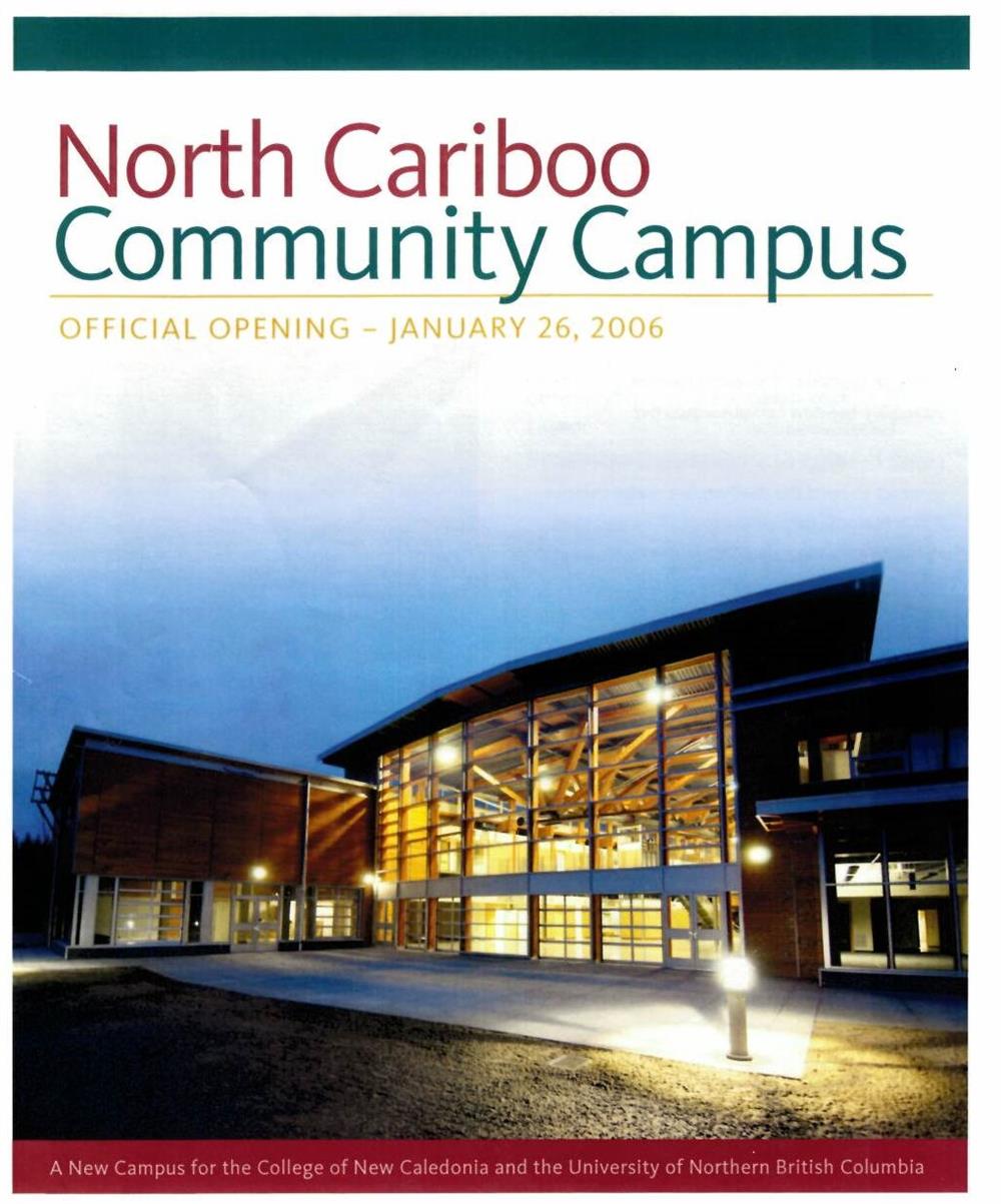 2006 - Quesnel Campus Opening